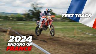 GP OF FRANCE | 2024 ENDURO GP | TEST TRACK