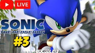 Sonic the Hedgehog (2006) Gameplay Playthrough | Stream #3