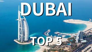 Dubai Top 5: Tourist Attractions and Foods