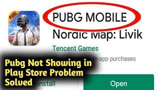 Fix Pubg Not Showing in Play Store Problem Solved