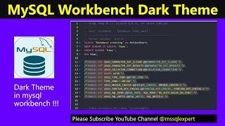 how to change mysql to dark mode | how to change mysql theme | mysql workbench theme dark