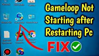 How to Fix Gameloop Not Starting After Restarting Pc/ Laptop - Pro Solutions