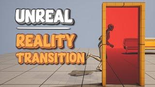 How To Create Reality Transitions Inside Unreal Engine 5!
