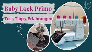 Baby Lock Primo: Cover-Unboxing, Testbericht, Erfahrungen