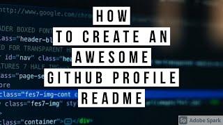 How to Create an Awesome GitHub Profile README (New Feature)