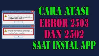 Cara Mengatasi Error Code 2503 dan 2502 Saat Instal dan Uninstal Aplikasi