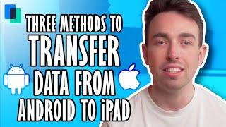 Three methods to transfer data from Android to iPad [2020] (from Galaxy Z fold 2 to iPad)