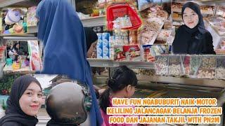 Have Fun Ngabuburit Naik Motor Keliling Jalancagak Belanja Frozeen Food dan Jajanan Takjil With PN2M