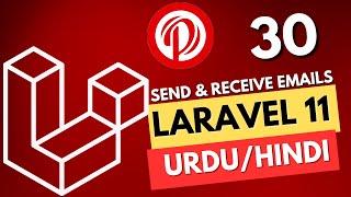 Part 30 | Laravel 11 Tutorial Series in Urdu/Hindi | Emails in Laravel |@perfectwebsolutions