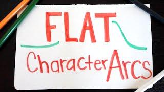 FLAT CHARACTER ARCS  -  Save the Cat Beats for a Flat Character Arc