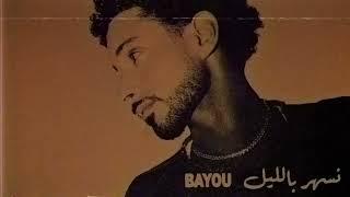 Bayou - Neshar Belel (Official Audio)