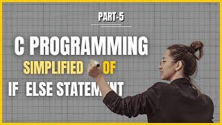 C Programming Simplified: Advanced If-Else Conditions for Class 10 & 11