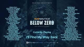 Subnautica Below Zero | Full Soundtrack | OST | Timestamps | Music By Ben Prunty