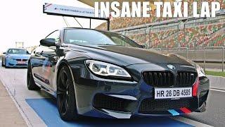 Taxi Lap BMW M6 - DRIFTING Around Buddh International Circuit