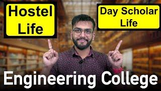 Hostel Life vs Day Scholar Life for Engineering Student | Akash Dash