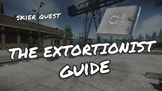 The Extortionist - Skier Task - Escape From Tarkov