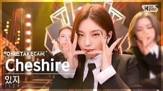 [단독샷캠4K] 있지 'Cheshire' 단독샷 별도녹화│ITZY ONE TAKE STAGE @SBS Inkigayo 221204