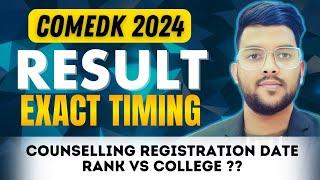 COMEDK 2024 Result Exact Timing | Counselling registration date | Rank vs College #Comedk #Result