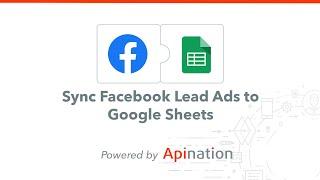 Facebook Lead Ads to Google Sheets Integration - How to Connect Facebook Leads to Google Sheets