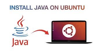 How to Properly Install Java on Ubuntu | Quick & Easy