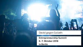 David gegen Goliath - Gründer Felix Hofmann beim Entrepreneurship Summit 6.-7.10.2018 in Berlin