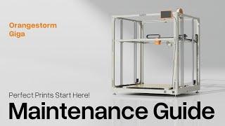 Perfect Prints Start Here! OrangeStorm Giga Maintenance Guide