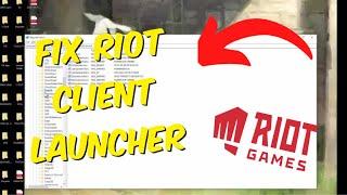 How To Fix Riot Client Not Launching! - Quick Fix 2023