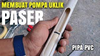 MEMBUAT POMPA  DARI PIPA PVC UNTUK PASER  02 #creative #creative #kreatif