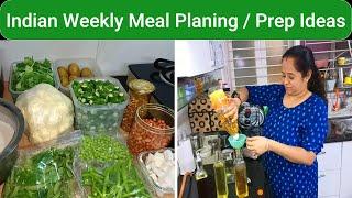 Indian Weekly Meal Planning & Preps | Time & Money Saving Tips & Hacks | Kitchen Hacks & Tips