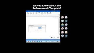 Do You Know About the ReFramework Template?