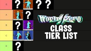 World Zero Class Tier List with Prestige Classes