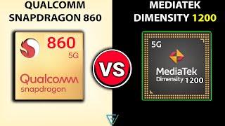 Snapdragon 860 Vs Dimensity 1200 | Which Is Better? | Mediatek Dimensity 1200 Vs Snapdragon 860