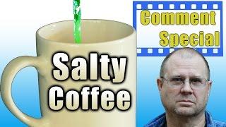 Angry Dad Salty Coffee Prank (Comment Special)