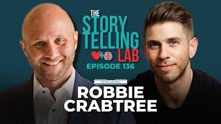 Raise Capital Successfully Using Stories with Robbie Crabtree