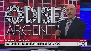 Las grandes incógnitas políticas para 2025; el editorial de Carlos Pagni