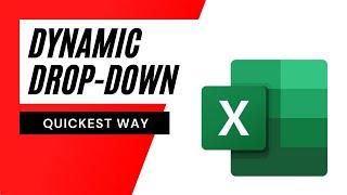The Quickest Way To Create Dynamic Drop Down List In Excel