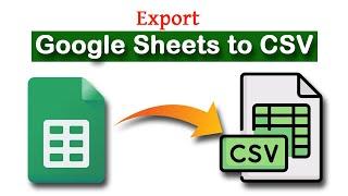 How to Convert or Export Google Sheets to CSV file