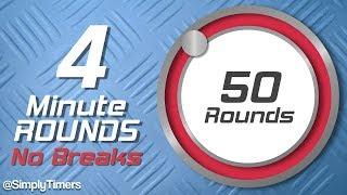 4 min Interval Timer with no breaks - 50 rounds