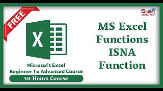 MS Excel Beginners To Advanced Course | ISNA Function | MS Excel Functions And Formulas |