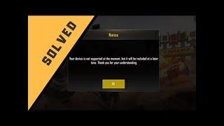 [solved]your device is not supported in bluestack in pubg mobile