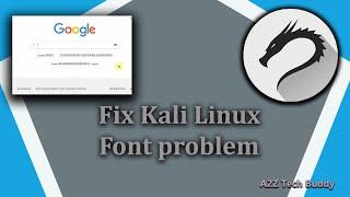 How to fix kali linux font problem??