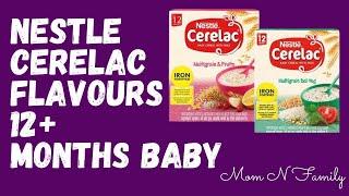 Nestle CERELAC Flavours For 12 Months Baby (2021) || Nestle CERELAC 12 Months