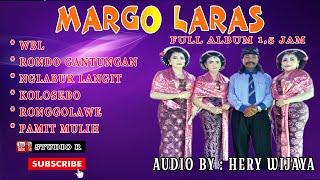 MARGO LARAS FULL ALBUM 2020 // AUDIO BY : HERY WIJAYA