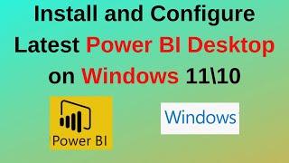 How to download and Install latest Power BI Desktop Version on Windows 10/11 | 2024 updated