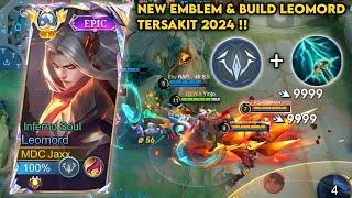 UPDATE! NEW EMBLEM & BUILD LEOMORD PALING SAKIT 2024| BUILD TOP 1 GLOBAL LEOMORD ~ MLBB