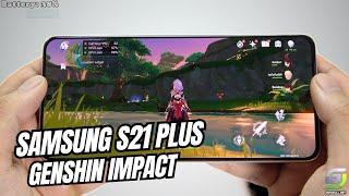 Samsung Galaxy S21 Plus test game Genshin Impact Max Graphics 2024 | Highest 60 FPS