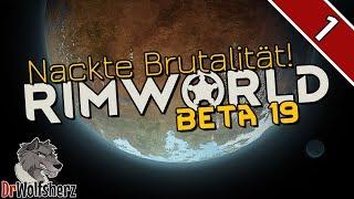 RimWorld (Beta 19) - Nackte Brutalität #1 - Let's Play