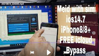 jailbreak ios14.7 iphone8/8+iCloud Bypass MEID With Sim/Calls/Network on Windows FREE iOS 14.7/