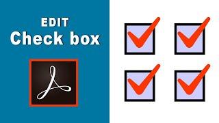 how to edit checkbox in fillable pdf form using adobe acrobat pro 2017