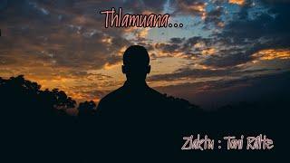 Thlamuana... | Ziaktu : Toni Râlte